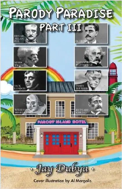 Parody Paradise, Part III by Dubya, Jay