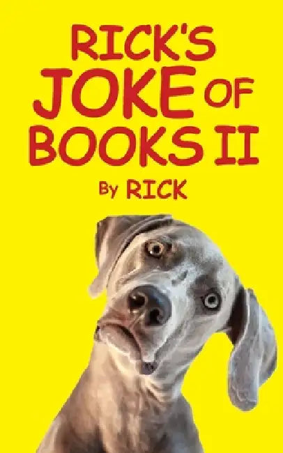 Rick's Joke of Books II by Rick Helley, Al Margolis