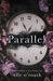 Parallel by Elle O'Roark
