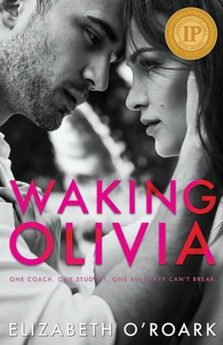 Waking Olivia by Elizabeth O'Roark