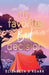 My Favorite Bad Decision by Elizabeth O'Roark