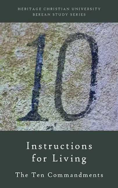 Instructions for Living: The Ten Commandments by Ed Gallagher