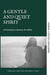 A Quiet and Gentle Spirit: A Festschrift for Barbara Ann Dillon by Heritage Christian University Press