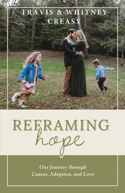Reframing Hope by Travis Creasy