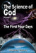 The Science Of God Volume 1: The First Four Days by R. Lindemann