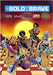 Bold and the Brave: Volume Five by Davis, Darren G.