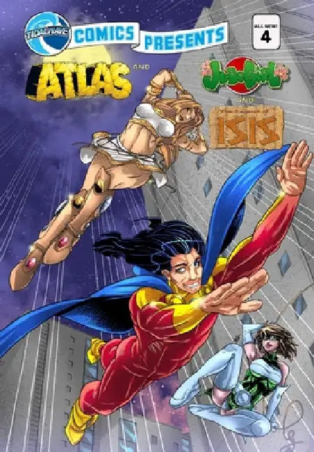 TidalWave Comics Presents #4: Legend of Isis, Judo Girl and Atlas by Ryan Ottney Scott Ottney