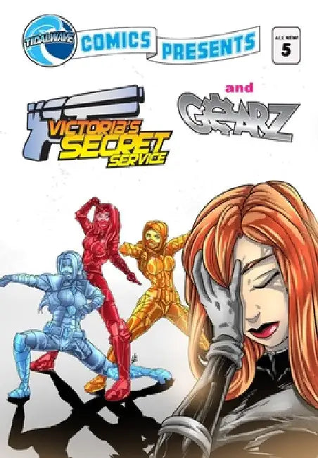 TidalWave Comics Presents #5: Victoria's Secret Service and Gearz by Dan Rafter