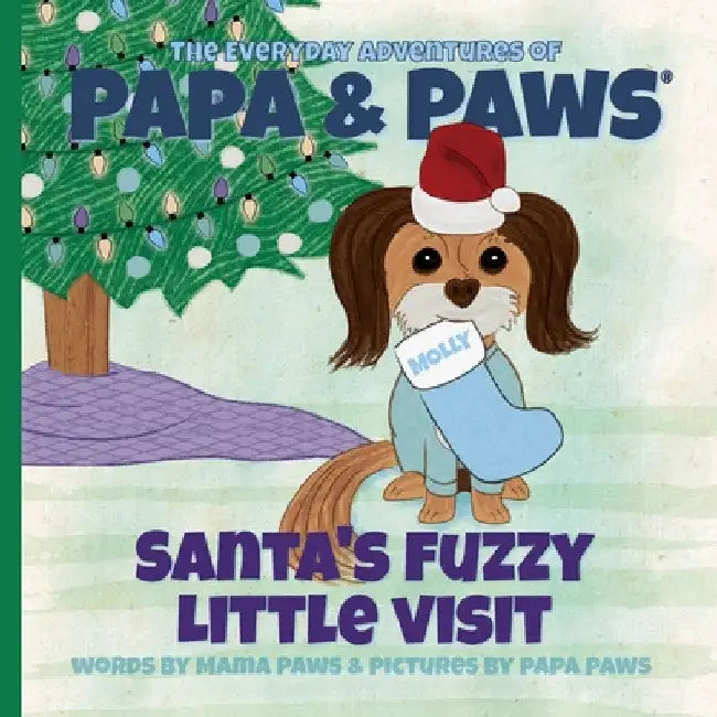 Santa's Fuzzy Little Visit by Mama Paws