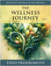 The Wellness Journey: Resources for Health & Healing, Vol. 2 by Theo Prodromitis