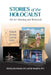 Stories of the Holocaust: Art for Healing and Renewal VOLUME II: On Screen and in the Gallery by Karen Berman, Gail Humphries