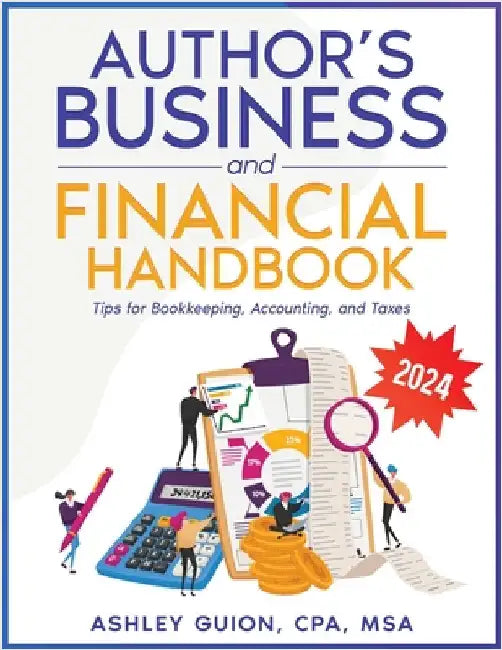 Author's Business and Financial Handbook by Guion, Ashley