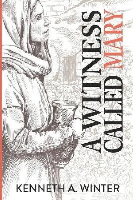 A Witness Called Mary by Kenneth Winter