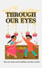 Through Our Eyes: Book 2 - Exciting Multicultural Short Stories Celebrating Heritage and Tradition by Singh, Aditi Wardhan