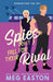 Spies Don't Fall for Their Rival: A Sweet Romantic Comedy by Meg Easton