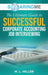 SoaringME The Ultimate Guide to Successful Corporate Accounting Job Interviewing by M. L. Miller