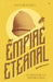 Empire Eternal: In Defense of Imperialism by Sinclair Jenkins