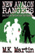 New Avalon Rangers: Book 3 of The Survivors' Club Chronicles by M. K. Martin