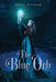 The Blue Orb by Suzy Vivian