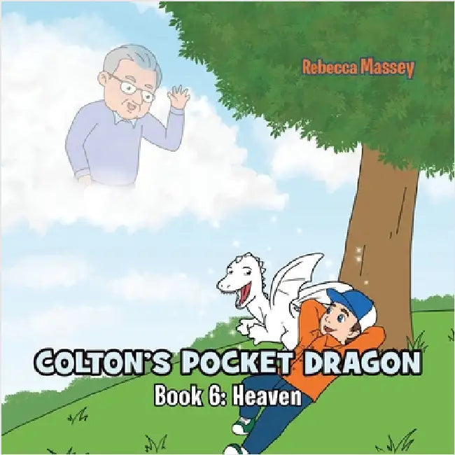 COLTON'S POCKET DRAGON Book 6: Heaven by Massey, Rebecca C.