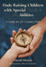 Dads Raising Children with Special Needs & Disabilities: A Guide for 21st Century Dads by David Hirsch, John F. Crowley
