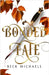 Bonded Fate (GOTM Limited Edition #2) by Michaels, Beck