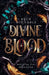 Divine Blood (Wächter der Erwählten 1) by Michaels, Beck