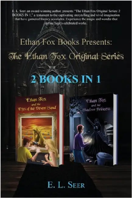 The Ethan Fox Original Series: 2 Books In 1 by Seer, E. L.