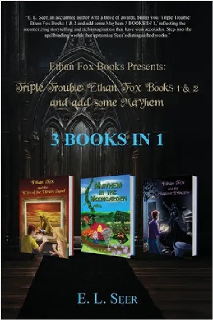 Triple Trouble: Ethan Fox Books 1 & 2 and Add Some Mayhem 3 BOOKS In 1 by Seer, E. L.