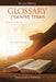 A Glossary of Gospel Terms: Second Edition by Restoration Scriptures Foundation