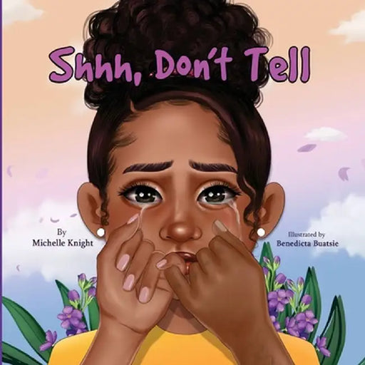 Shh, Don't Tell by Michelle Knight