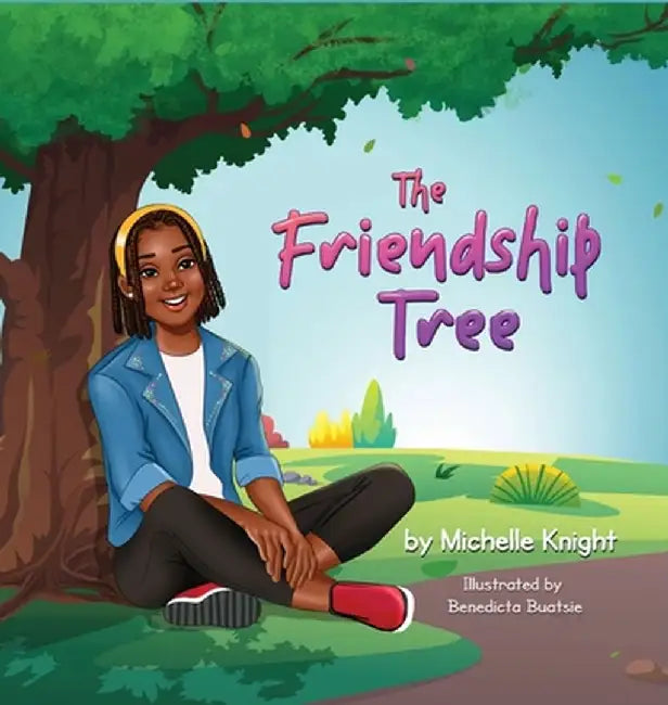 The Friendship Tree by Michelle M. Knight