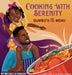 Cooking with Serenity, Gumbo's on the Menu by Michelle Knight