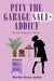 Pity The Garage Sale Addict by Martha Kemm Landes