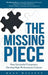 The Missing Piece by Dean Hallett