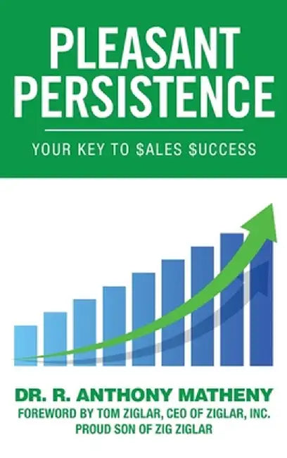 Pleasant Persistence by R. Anthony Matheny