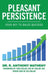 Pleasant Persistence by R. Anthony Matheny