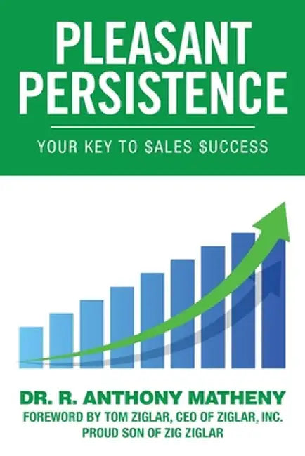 Pleasant Persistence by R. Anthony Matheny