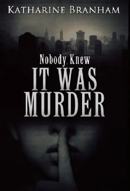 It Was Murder by Katharine Branham