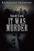 It Was Murder by Katharine Branham