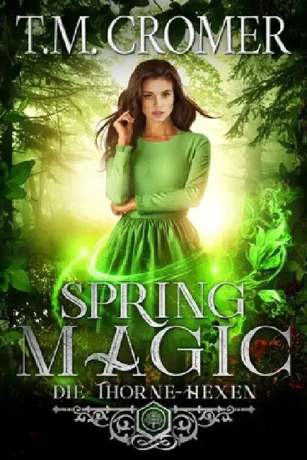 Spring Magic by Cromer, T. M.