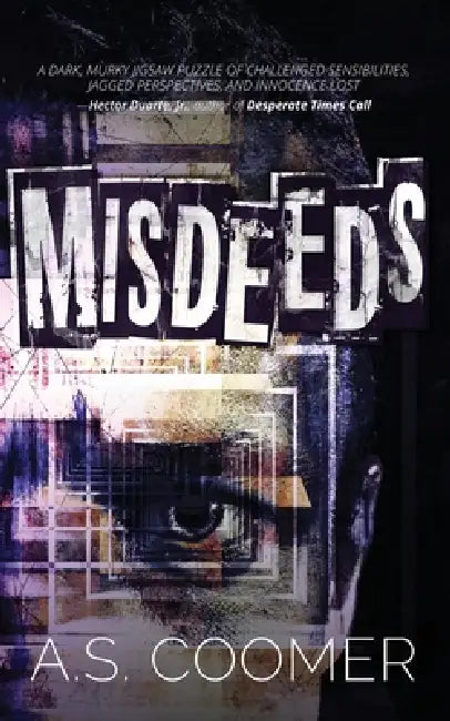 Misdeeds by A. S. Coomer