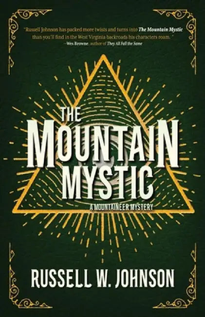 The Mountain Mystic by Russell W. Johnson
