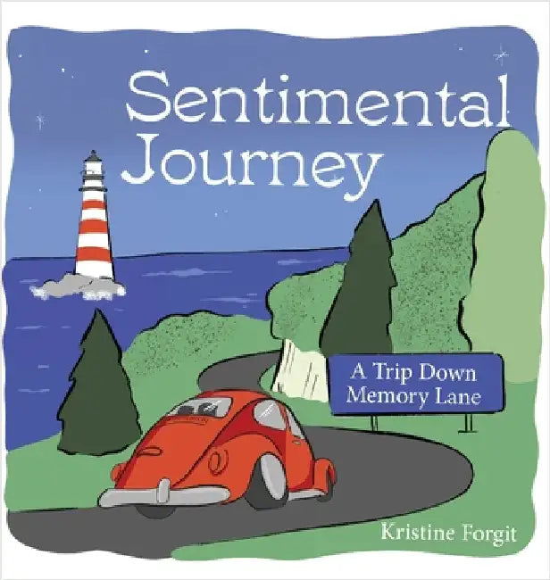 Sentimental Journey by Forgit, Kristine