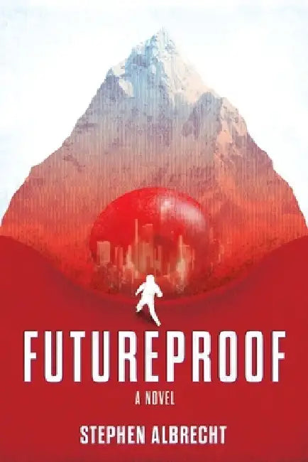 Futureproof by Stephen Albrecht