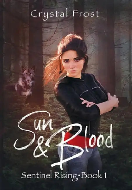 Sun & Blood by Crystal Frost