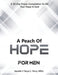 A Peach of Hope for Men: A 30-Day Prayer Compilation to Stir Your Hope in God by L'Tanya C. Perry