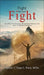 Fight the Good Fight by L'Tanya C. Perry