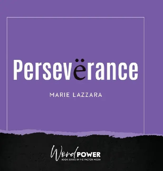 Perseverance by Marie Lazzara