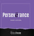 Perseverance by Marie Lazzara